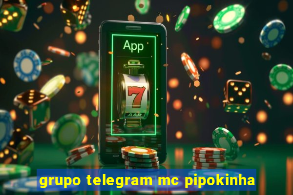 grupo telegram mc pipokinha